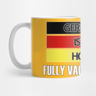 Fully Vaccinated Germany design Mug